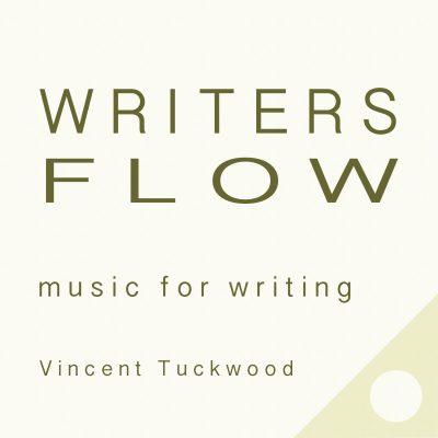Writer's Flow - Music For Writing